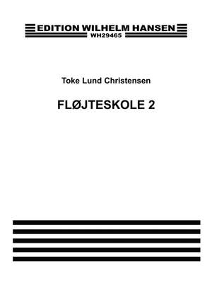 Toke Lund Christiansen: Flojteskole 2