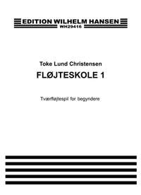 Toke Lund Christiansen: Flojteskole 1