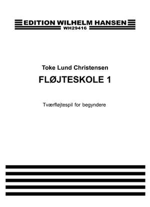 Toke Lund Christiansen: Flojteskole 1