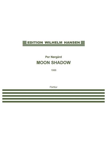 Per Nørgård: Moon Shadow