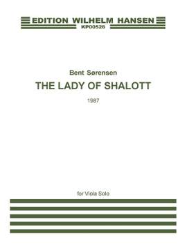 Bent Sørensen: The Lady Of Shalott