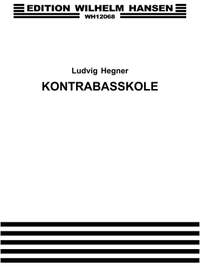 Ludvig Hegner: Kontrabasskole