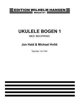 Jon Hald: Ukulele Bogen 1