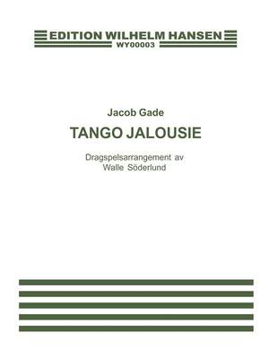 Jacob Gade_W. Soderlund: Tango Jalousie
