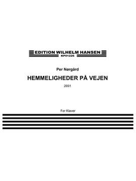Per Nørgård: Hemmeligheder På Vejen