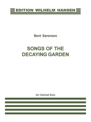 Bent Sørensen: Songs Of The Decaying Garden