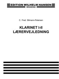 C. Fred. Biilmann-Petersen: Klarinet 1-2 Laerervejledn.