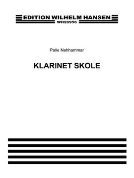 Palle Nehammer: Klarinet Skole