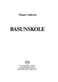 Mogens Andresen: Basunskole