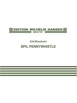 Erik Moseholm: Spil Pennywhistle
