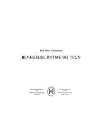 Erik Broe Christensen: Bevaegelse, Rytme og Tegn