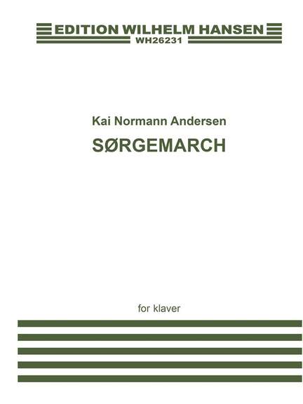 Kai Normann Andersen: Sorgemarch