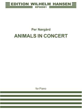 Per Nørgård: Animals In Concert
