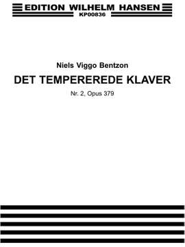 Niels Viggo Bentzon: Det Tempe.Klaver Bd. 2 Op. 379