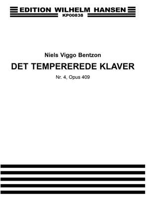 Niels Viggo Bentzon: Det Tempe.Klaver Bd. 4 Op. 409