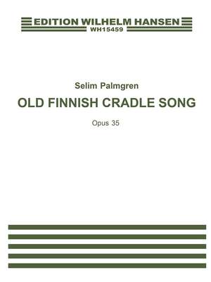 Selim Palmgren: Old Finnish Cradle Song Op.35 Nr. 2