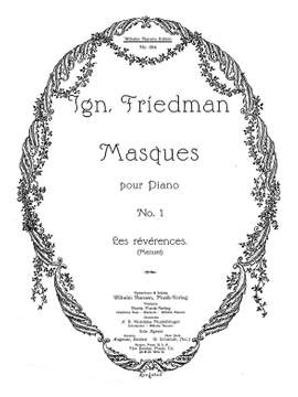 Ignaz Friedman: Masques - No. 1 Les Reverences