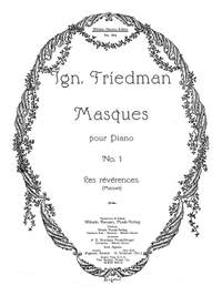 Ignaz Friedman: Masques - No. 1 Les Reverences