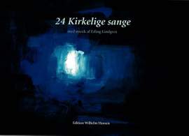 Erling Lindgren: 24 Kirkelige Sange
