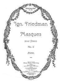 Ignaz Friedman: Masques - No. 2 Ariette