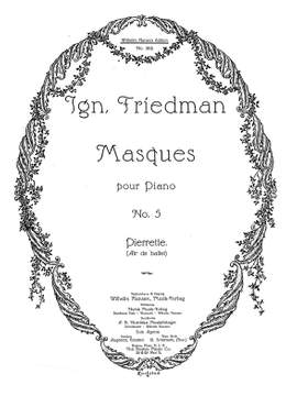 Ignaz Friedman: Masques - No. 5 Pierette