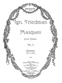 Ignaz Friedman: Masques - No. 5 Pierette
