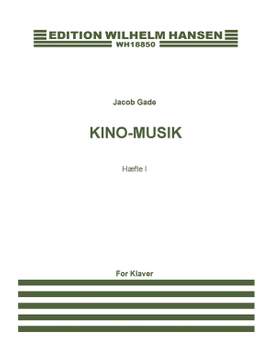 Jacob Gade: Kino-Musik - Haefte I