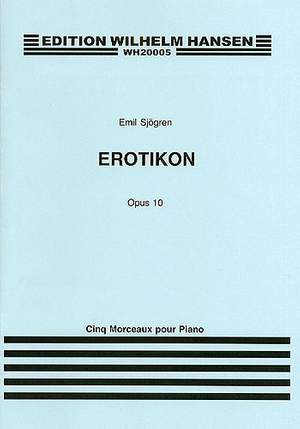 Emil Sjogren: Erotikon Op. 10