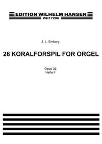 Jens Laursøn Emborg: 26 Koralforspil Op. 32 Hft.2