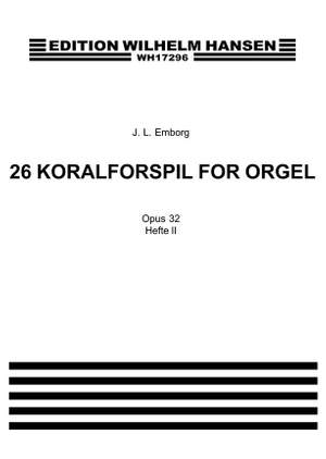 Jens Laursøn Emborg: 26 Koralforspil Op. 32 Hft.2