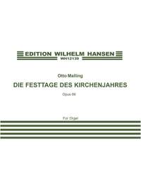 Otto Malling: Kirkearets Festdage Op.66 1