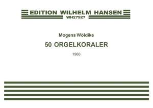 Mogens Woldike: 50 Orgelkoraler