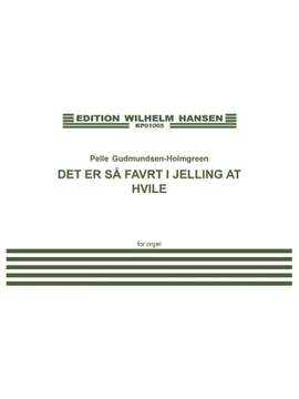 Pelle Gudmundsen-Holmgreen: Der Er Så Favrt i Jelling At Hvile