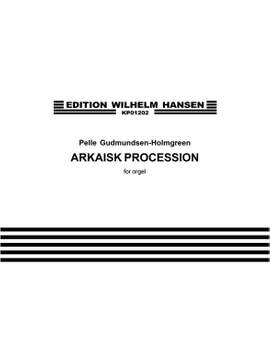 Pelle Gudmundsen-Holmgreen: Arkaisk Procession