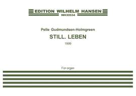 Pelle Gudmundsen-Holmgreen: Still. Leben