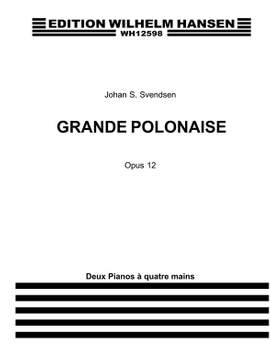 Johan Svendsen: Festpolonaise Op 12