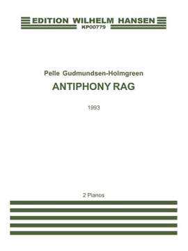 Pelle Gudmundsen-Holmgreen: Antiphony Rag