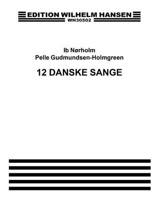 Ib Norholm: 12 Enkle Danske Sange