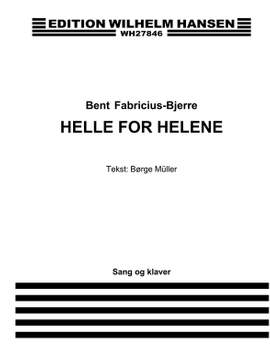 Bent Fabricius-Bjerre: Helle For Helene