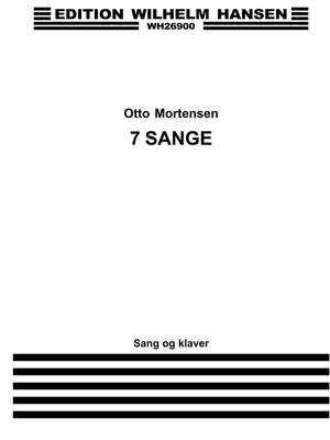 Otto Mortensen: 7 Sange