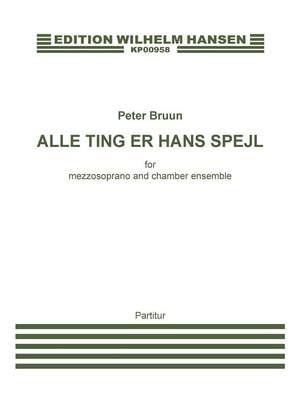 Jorgen G. Brandt_Peter Bruun: Alle Ting Er Hans Spejl