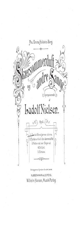 Ludolf Nielsen: Skaersommerduft og Andre Sange Op. 4