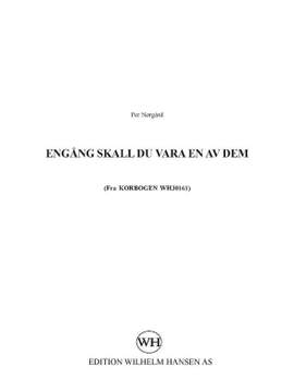 Per Nørgård: Engång Skall Du Vara En Av Dem