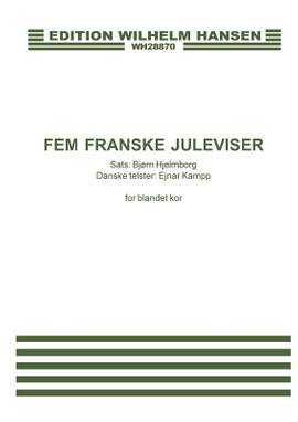 Bjorn Hjelmborg: Fem Franske Juleviser