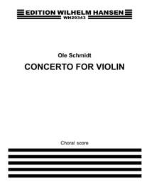 Ole Schmidt: Concerto For Violin