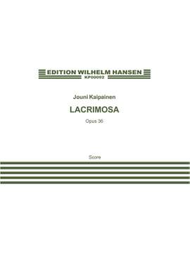 Jouni Kaipainen: Lacrimosa Op. 36