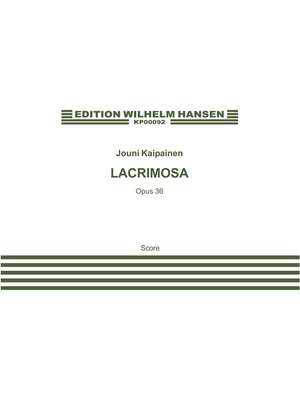 Jouni Kaipainen: Lacrimosa Op. 36