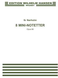 Ib Norholm: 8 Mini-Motetter