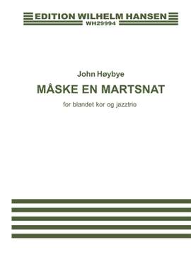 John Høybye_Grethe Risbjerg Thomsen: Måske En Martsnat