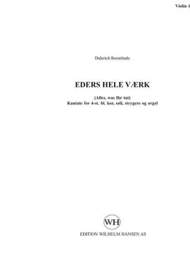 Dietrich Buxtehude: Eders Hele Vaerk Violin 1